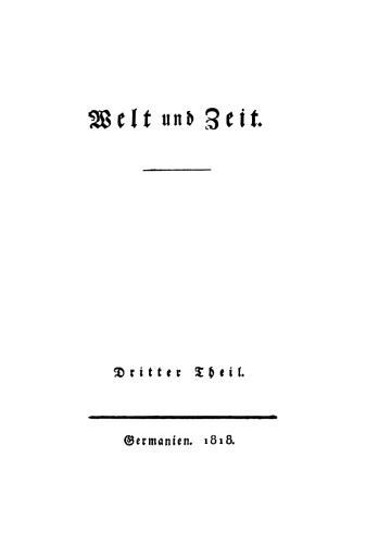 Welt und Zeit: Teil 3