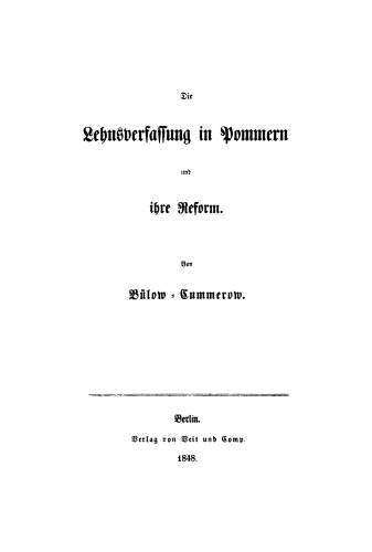 Die Lehnsverfassung in Pommern und ihre Reform
