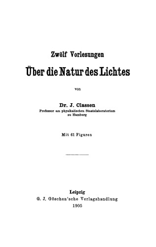 Zwölf Vorlesungen über die Natur des Lichtes