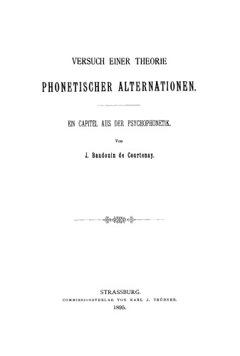 Versuch einer Theorie phonetischer Alternationen: Ein Capitel aus der Psychophonetik
