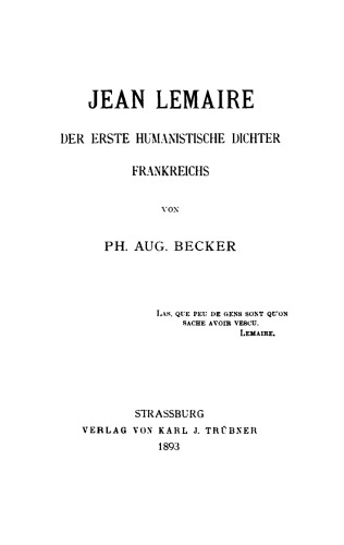 Jean Lemaire der erste humanistische Dichter Frankreichs