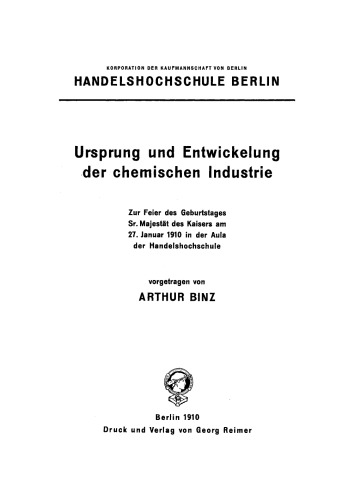 Ursprung und Entwickelung der chemischen Industrie: Vortrag