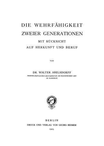 Die Wehrfähigkeit zweier Generationen mit Rücksicht auf Herkunft und Beruf