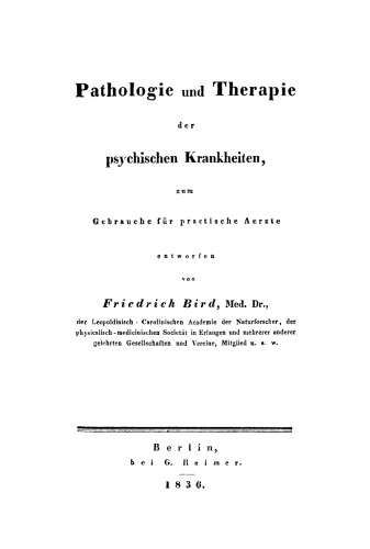 Pathologie und Therapie der psychischen Krankheiten: Zum Gebrauche für practische Aerzte