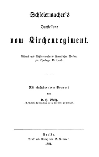 Schleiermacher's Darstellung vom Kirchenregiment