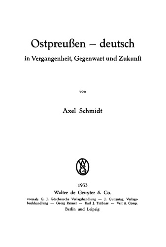 Ostpreussen - deutsch: In Vergangenheit, Gegenwart und Zukunft