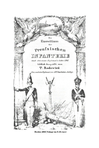 Das Exercitium der preussischen Infanterie nach dem neuen Reglement v. Jahre 1843