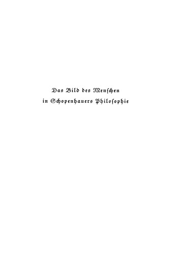 Das Bild des Menschen in Schopenhauers Philosophie