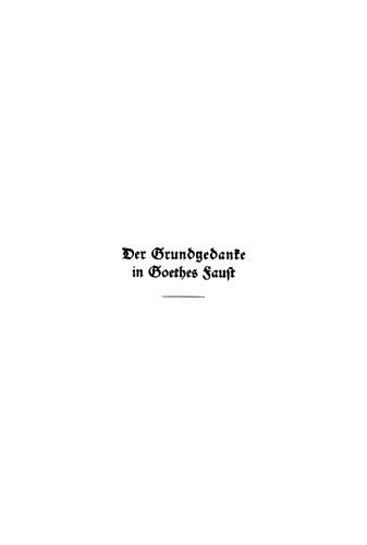 Der Grundgedanke in Goethes Faust