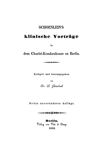 Schoenlein's klinische Vorträge in dem Charité-Krankenhause zu Berlin