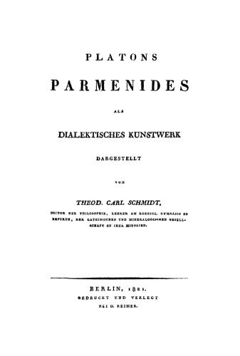 Platons Parmenides, als dialektisches Kunstwerk dargestellt