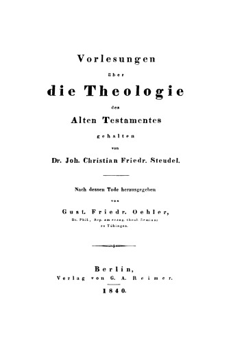 Vorlesungen über die Theologie des Alten Testamentes