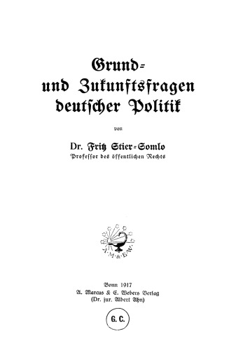 Grund- und Zukunftsfragen deutscher Politik