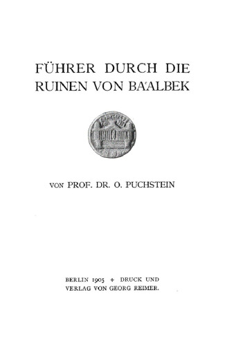 Führer durch die Ruinen von Ba'albek