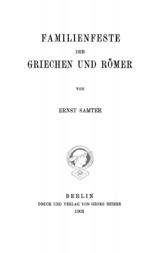 Familienfeste der Griechen und Römer