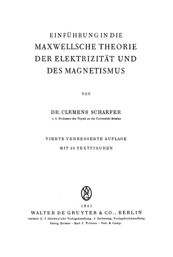 Einführung in die Maxwellsche Theorie der Elektrizität und des Magnetismus