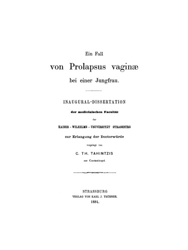 Ein Fall von Prolapsus vaginae bei einer Jungfrau: Inaugural-Dissertation