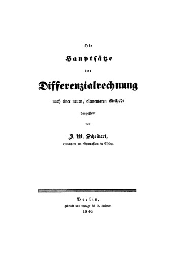 Die Hauptsätze der Differenzialrechnung nach einer neuen elementaren Methode dargestellt