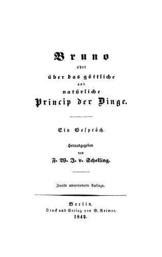 Bruno oder über das göttliche und natürliche Princip der Dinge: Ein Gespräch
