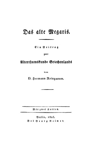 Das alte Megaris: Ein Beitrag zur Alterthumskunde Griechenlands