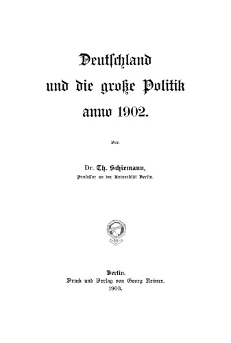 Deutschland und die große Politik anno ...: Band 2 1902