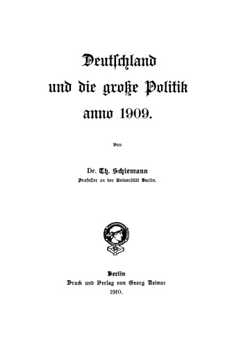 Deutschland und die große Politik anno ...: Band 9 1909