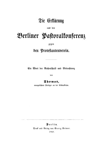 Die Erklärung aus der Berliner Pastoralkonferenz gegen den Protestantenverein