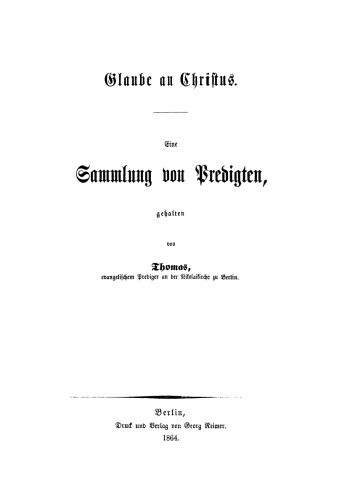 Glaube an Christus: Eine Sammlung von Predigten
