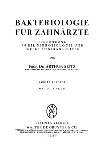 Bakteriologie für Zahnärzte: Einführung in die Mikrobiologie und Infektionskrankheiten
