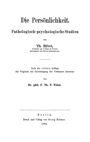 Die Persönlichkeit: Pathologisch-psychologische Studien