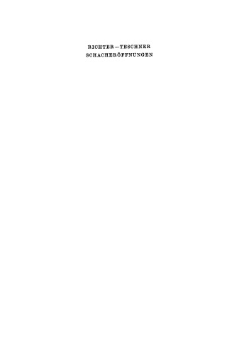 Schacheröffnungen: Der kleine Bilguer. Theorie und Praxis