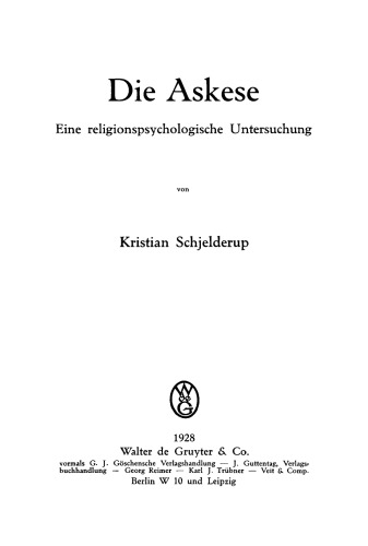 Die Askese: Eine religionspsychologische Untersuchung
