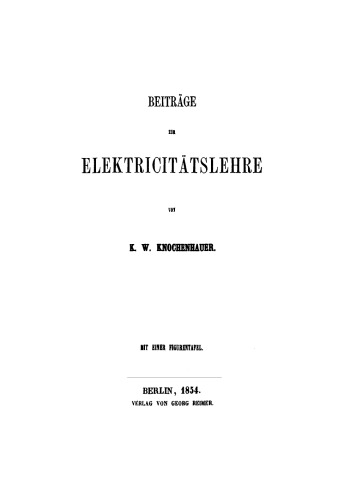 Beiträge zur Elektricitätslehre