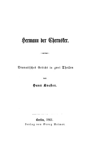 Hermann der Cherusker: Dramatisches Gedicht in zwei Theilen