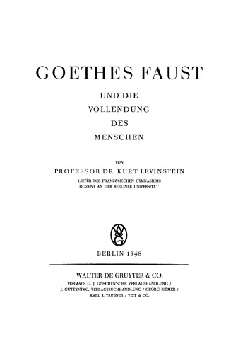 Goethes Faust und die Vollendung des Menschen