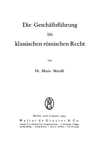 Die Geschäftsführung im klassischen römischen Recht