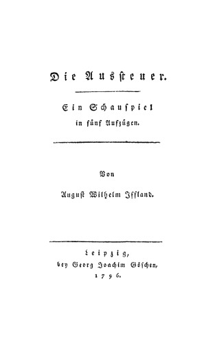 Die Aussteuer: Ein Schauspiel in fünf Aufzügen