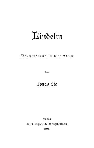 Lindelin: Märchendrama in vier Akten