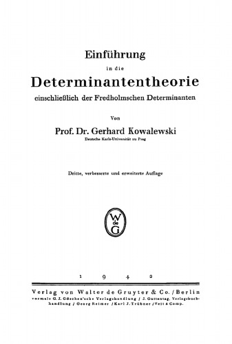 Einführung in die Determinantentheorie einschließlich der Fredholmschen Determinanten