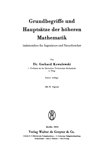 Grundbegriffe und Hauptsätze der höheren Mathematik: Insbesondere für Ingenieure und Naturforscher