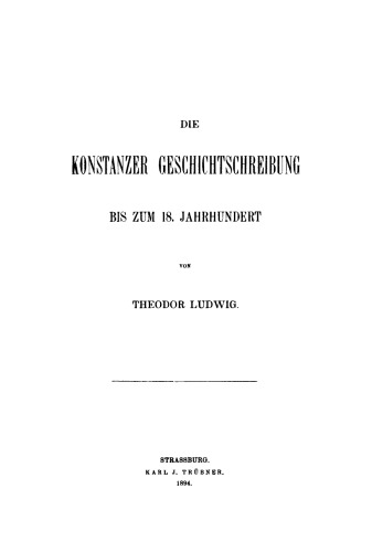 Die Konstanzer Geschichtschreibung bis zum 18. Jahrhundert