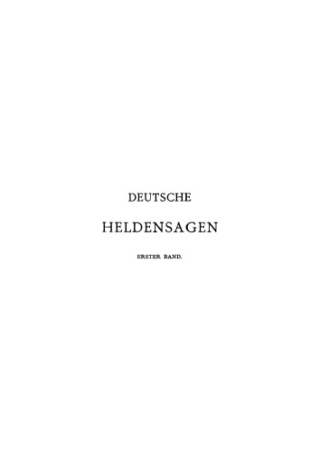 Deutsche Heldensagen: Band 1