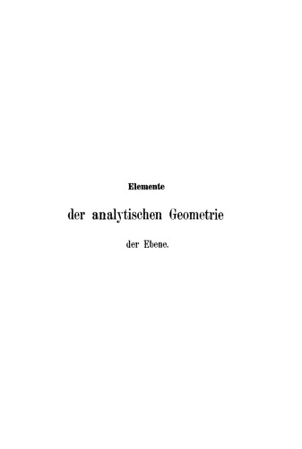 Elemente der analytischen Geometrie der Ebene