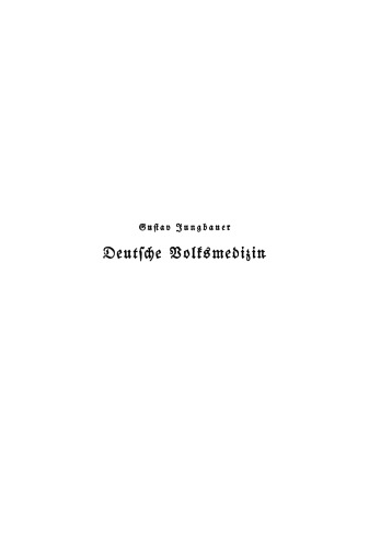 Deutsche Volksmedizin: Ein Grundriß
