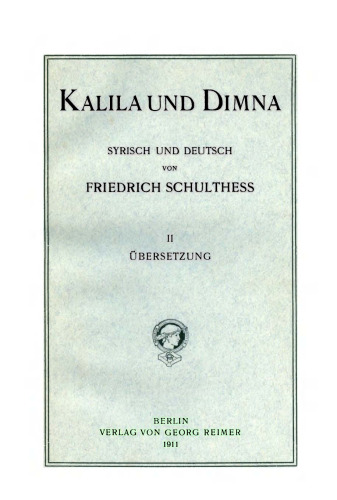 Kalila und Dimna: [I: Syrischer Text. II: Übersetzung]