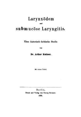 Larynxödem und submucöse Laryngitis: Eine historisch-kritische Studie