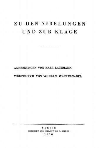Zu den Nibelungen und zur Klage: Anmerkungen