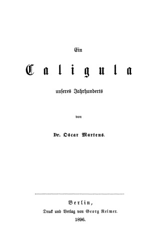 Ein Caligula unseres Jahrhunderts