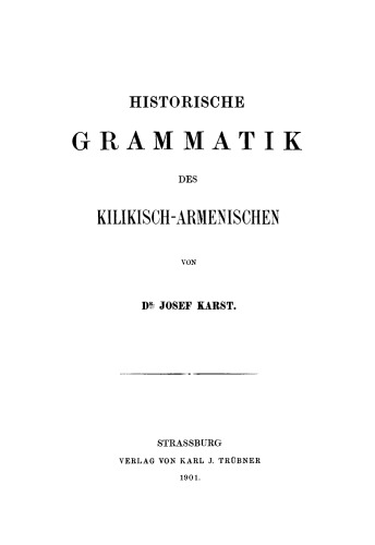 Historische Grammatik des Kilikisch-Armenischen