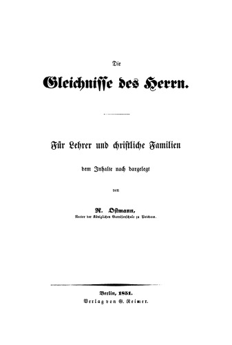 Die Gleichnisse des Herrn: Für Lehrer und christliche Familien